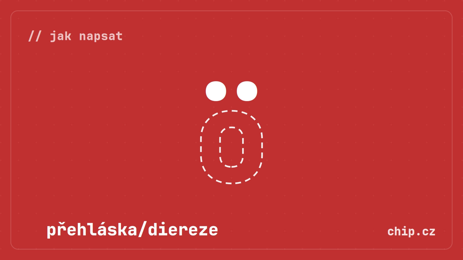 Symbol přehlásky na červeném pozadí.