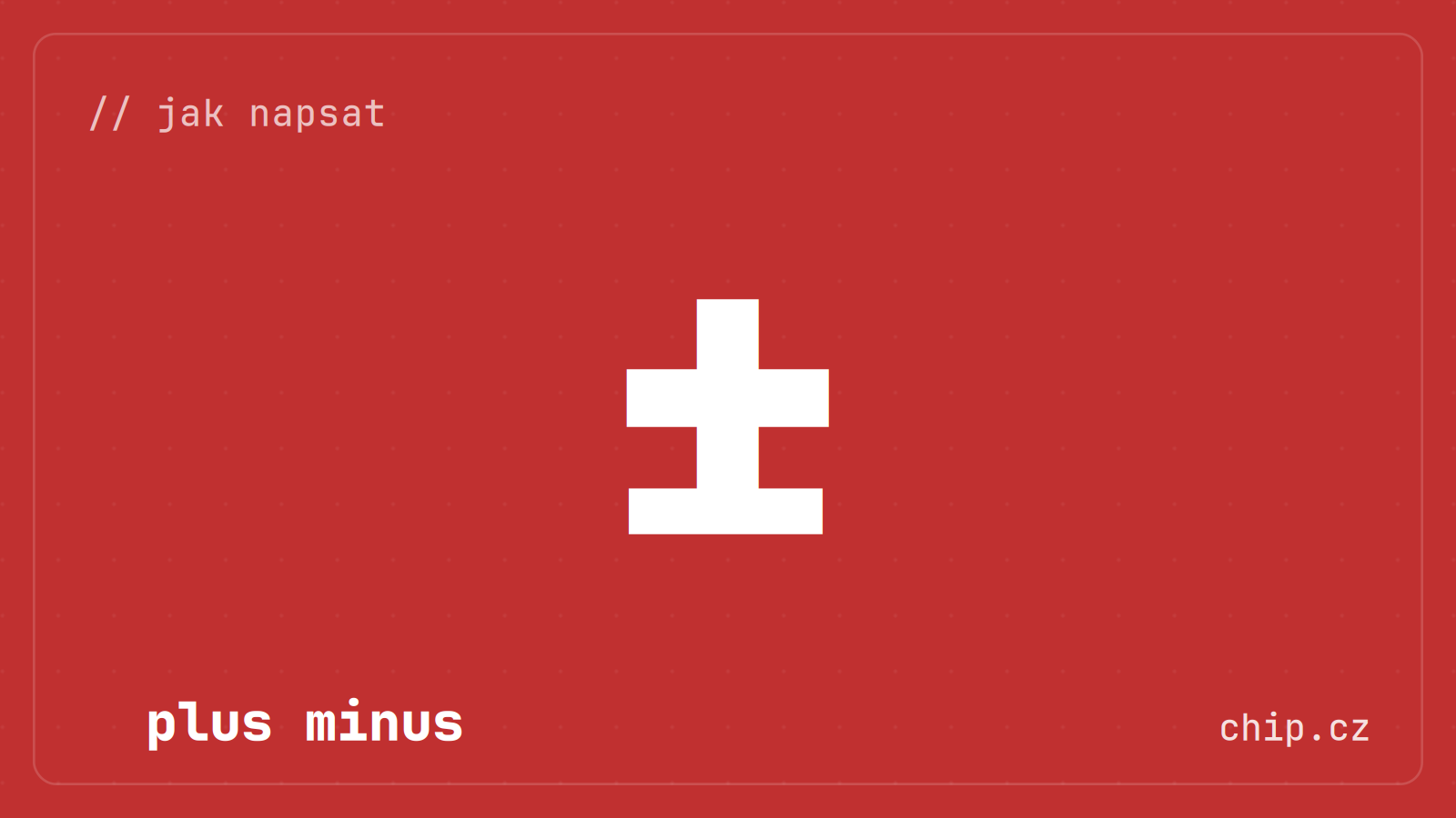Symbol plus mínus na červeném pozadí.