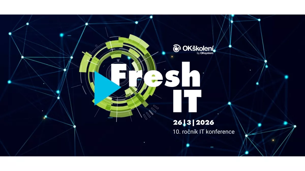 Konference Fresh IT 2026: Když chcete držet krok s technologiemi
